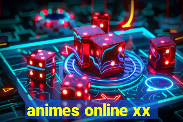 animes online xx